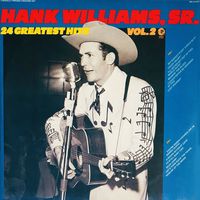 Hank Williams - 24 Greatest Hits, Vol. 2 (2LP Set)  LP 2